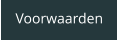 Voorwaarden